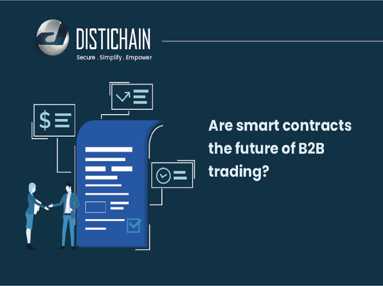 Distichain take on smart contracts for b2b trading