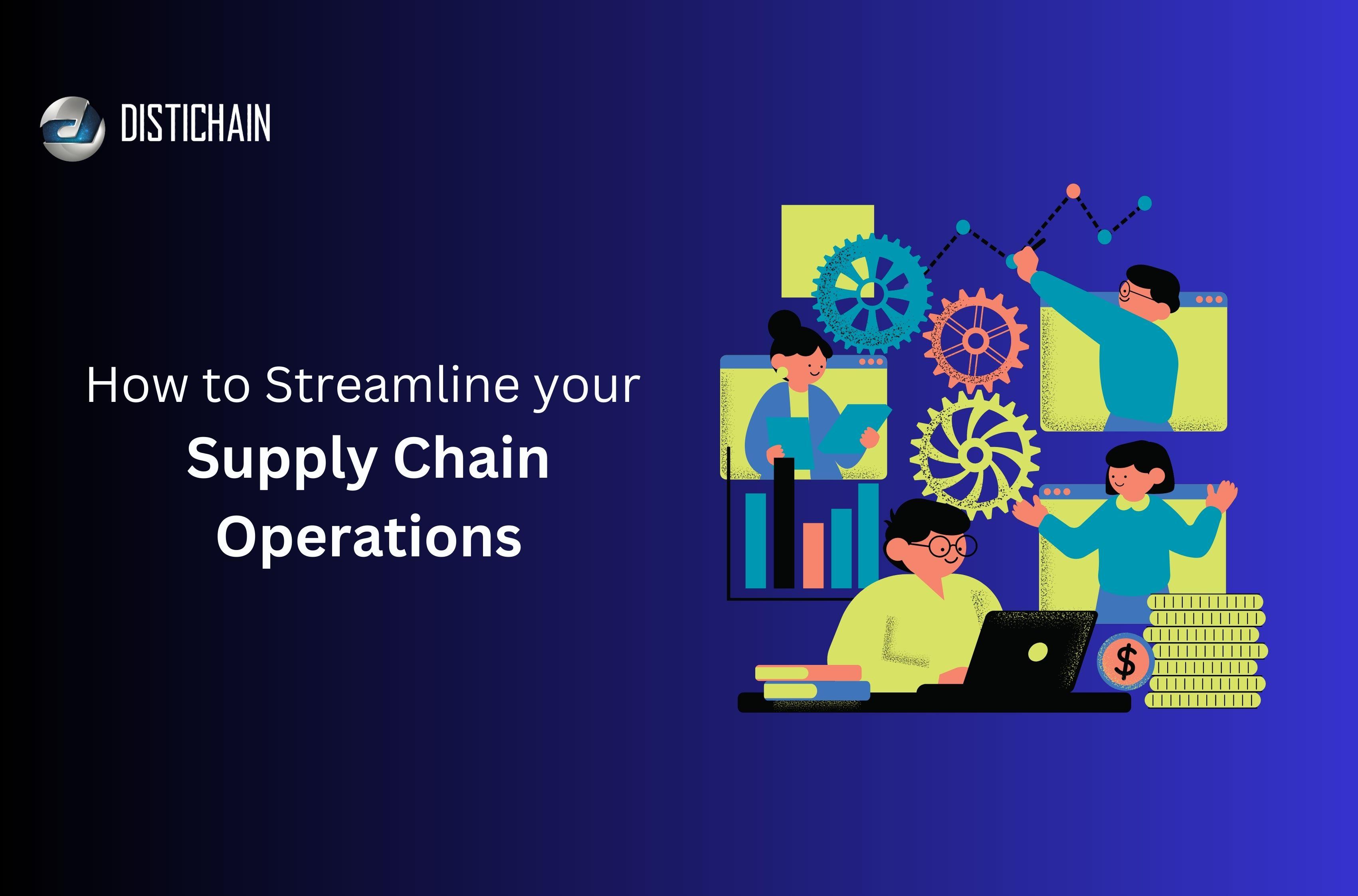 Distichain Supply Chain Operations